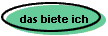 das biete ich