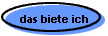 das biete ich